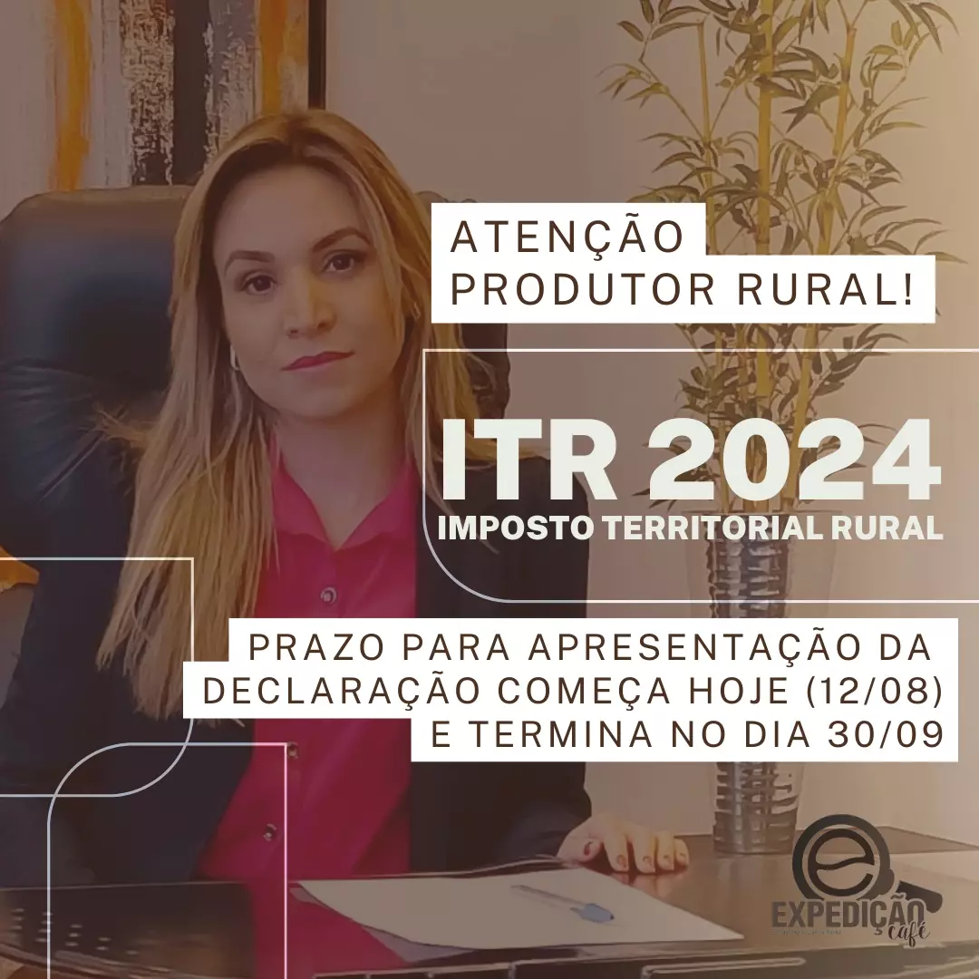 Prazo para apresentação do ITR, começa hoje, dia 12/08